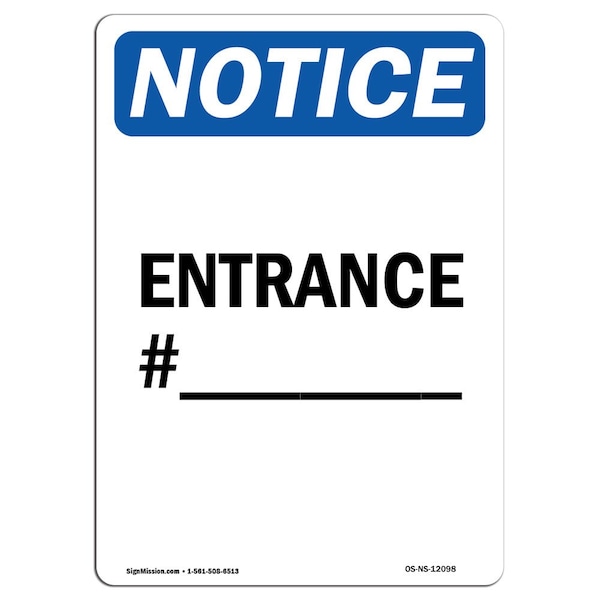 Safety Sign, OSHA Notice, 5" Height, Entrance No. Sign, Portrait, 10PK